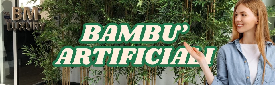 Bambù Artificiali